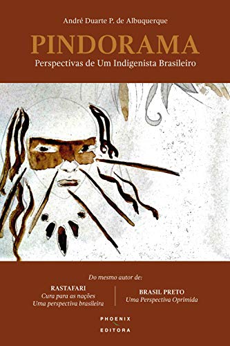 Capa do livro: PINDORAMA: Perspectivas de um Indigenista Brasileiro - Ler Online pdf