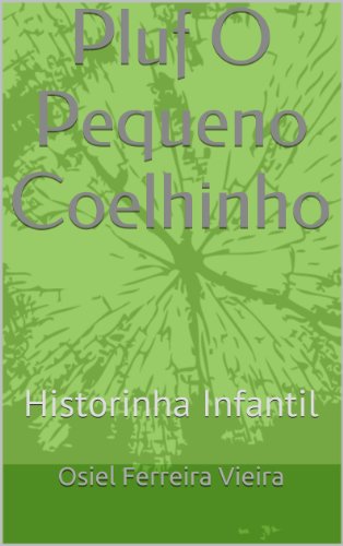Livro PDF Pluf O Pequeno Coelhinho: Historinha Infantil