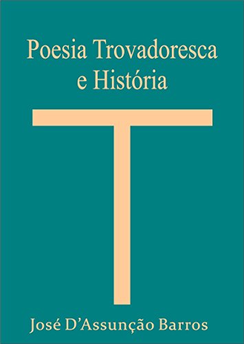 Livro PDF Poesia Trovadoresca e História