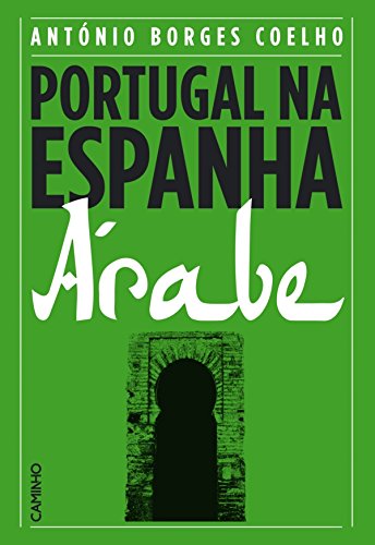 Capa do livro: Portugal na Espanha Árabe - Ler Online pdf