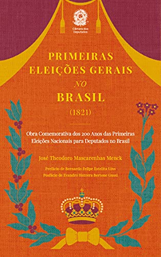 Livro PDF: Primeiras Eleições Gerais no Brasil (1821)