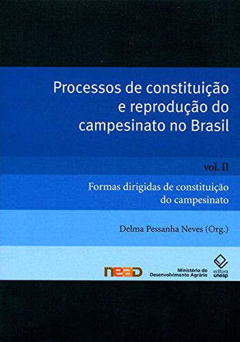 Capa do livro: Processos De Constituição E Reprodução Do Campesinato No Brasil – V. 1 - Ler Online pdf