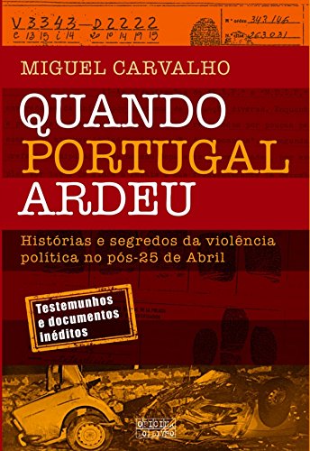 Livro PDF Quando Portugal Ardeu