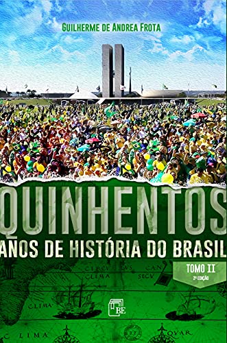 Capa do livro: Quinhentos anos de história do Brasil – Tomo II - Ler Online pdf
