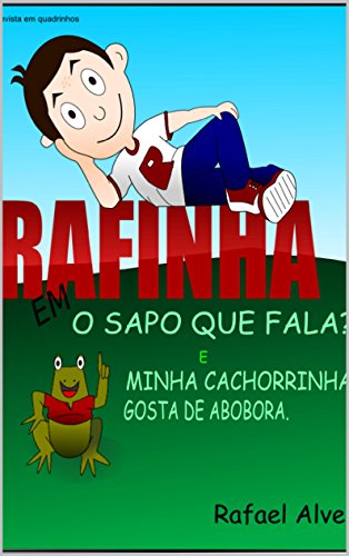 Capa do livro: Rafinha: Minha Cachorrinha gosta de abobora - Ler Online pdf