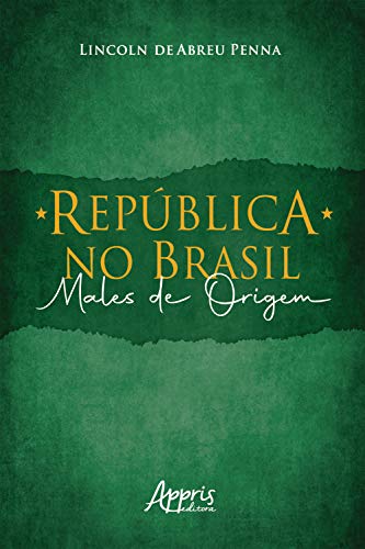 Livro PDF República no Brasil: Males de Origem
