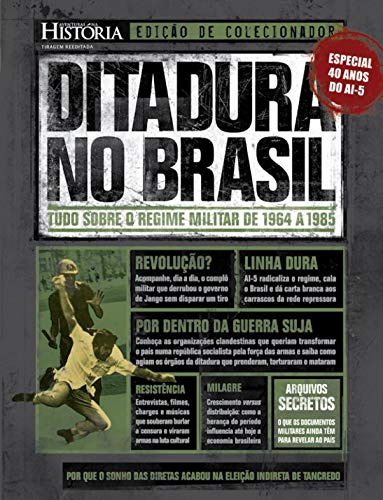 Livro PDF Revista Aventuras na História – Edição de Colecionador – Ditadura no Brasil (Especial Aventuras na História)