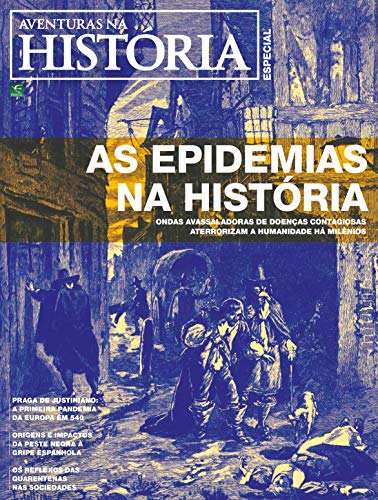 Capa do livro: Revista Aventuras na História – Edição Especial – As Epidemias na História (Especial Aventuras na História) - Ler Online pdf