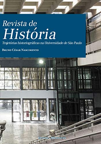 Livro PDF Revista de História: trajetórias historiográficas na Universidade de São Paulo