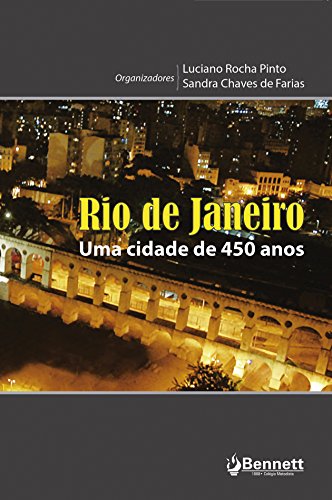 Capa do livro: Rio de Janeiro: Uma cidade de 450 anos - Ler Online pdf