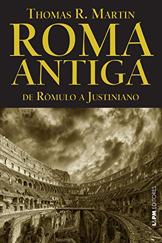 Capa do livro: Roma antiga: de Rômulo a Justiniano - Ler Online pdf