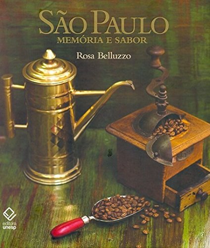 Capa do livro: São Paulo: Memória E Sabor - Ler Online pdf