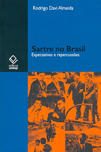 Capa do livro: Sartre No Brasil – Expectativas E Repercussões - Ler Online pdf