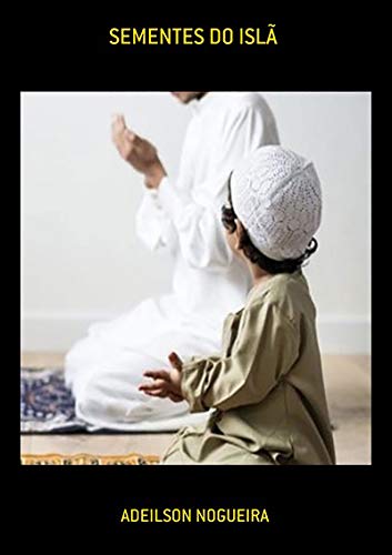 Capa do livro: Sementes Do Islã - Ler Online pdf