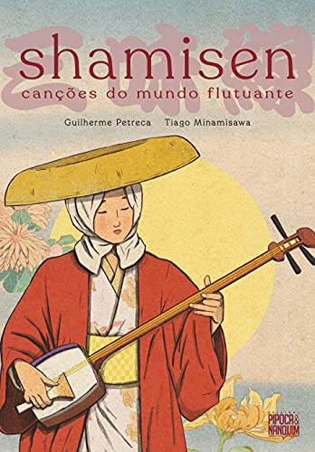 Capa do livro: Shamisen: Canções do Mundo Flutuante (graphic novel volume único) - Ler Online pdf