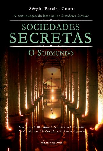 Capa do livro: Sociedades secretas – Submundo - Ler Online pdf