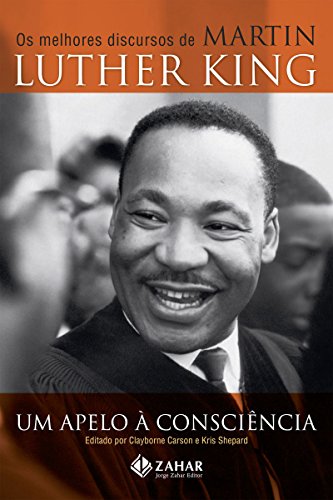 Capa do livro: Um apelo à consciência: Os melhores discursos de Martin Luther King - Ler Online pdf