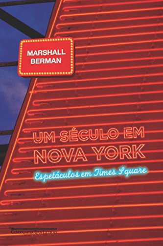 Capa do livro: Um Século em Nova York – Espetáculos em Time Square - Ler Online pdf