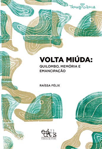 Livro PDF Volta miúda: quilombo, memória e emancipação