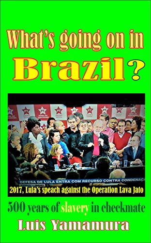 Livro PDF: WHAT’S GOING ON IN BRAZIL?