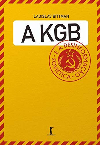 Livro PDF A KGB e a desinformação soviética: Uma visão em primeira mão