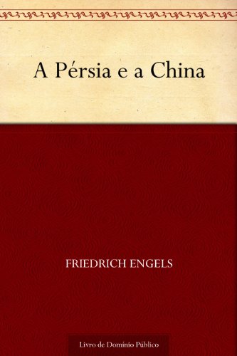 Capa do livro: A Pérsia e a China - Ler Online pdf