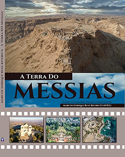 Livro PDF: A Terra Do Messias: Uma Terra Que Mana Leite e Mel