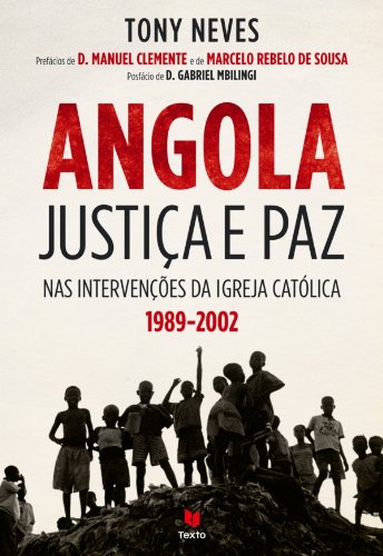Livro PDF Angola Justiça e paz nas Intervenções da Igreja Católica (1989-2002)