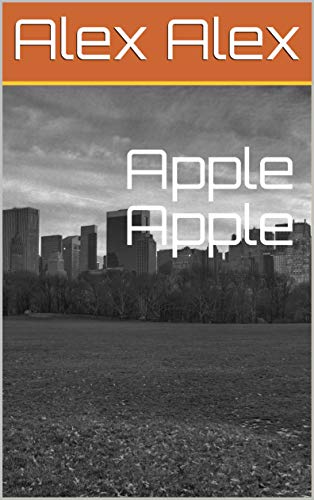 Capa do livro: Apple Apple - Ler Online pdf