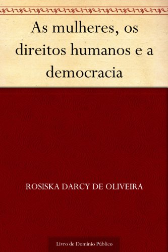 Capa do livro: As mulheres os direitos humanos e a democracia - Ler Online pdf