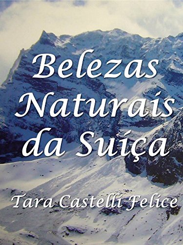 Capa do livro: Belezas Naturais da Suíça - Ler Online pdf