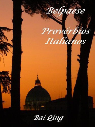 Livro PDF: Belpaese, Provérbios Italianos (Provérbios do Mundo Livro 3)
