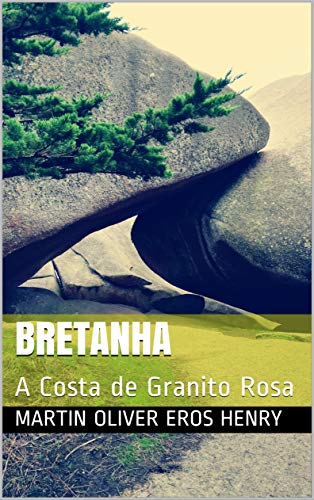 Livro PDF Bretanha: A Costa de Granito Rosa