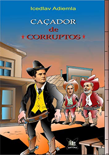 Capa do livro: CAÇADOR DE CORRUPTOS: - Ler Online pdf