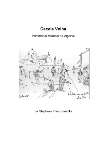 Capa do livro: Cacela Velha – Património Mundial no Algarve: (em Português) - Ler Online pdf