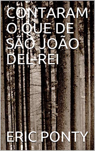 Livro PDF CONTARAM O QUE DE SÃO JOÃO DEL-REI