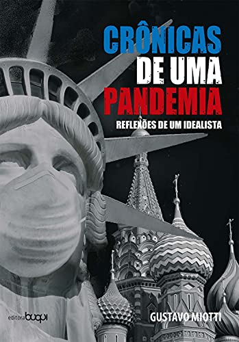 Capa do livro: Crônicas de uma pandemia: reflexões de um idealista - Ler Online pdf