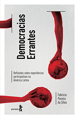 Livro PDF Democracias errantes: Reflexões sobre experiências participativas na América Latina