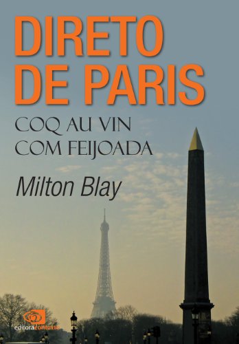 Capa do livro: Direto de Paris – coq au vin com feijoada - Ler Online pdf