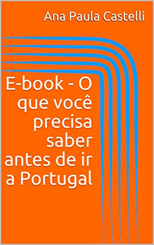 Livro PDF E-book – O que você precisa saber antes de ir a Portugal
