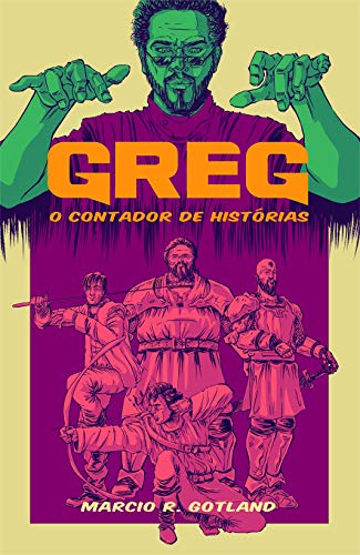 Livro PDF Greg: O Contador de Histórias 1: Mandrágora: Parte 1