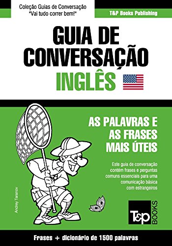 Livro PDF Guia de Conversação Português-Inglês e dicionário conciso 1500 palavras (European Portuguese Collection Livro 185)