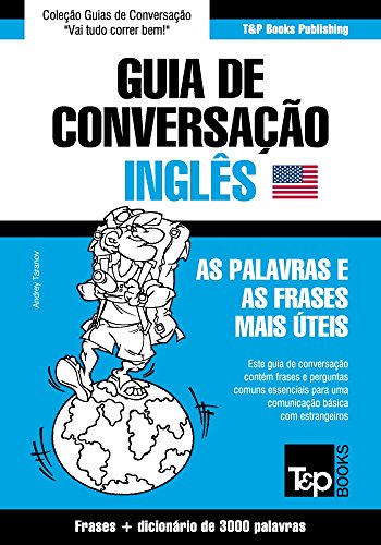 Livro PDF Guia de Conversação Português-Inglês e vocabulário temático 3000 palavras (European Portuguese Collection Livro 186)