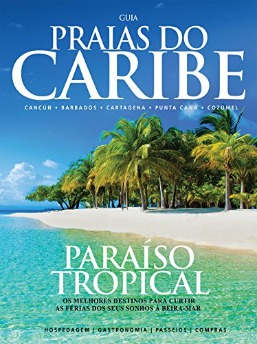 Livro PDF Guia Praias do Caribe: 24 países e mais de cem praias