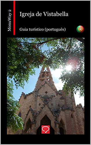 Capa do livro: Igreja de Vistabella: guia turístico (português) (MonuWay português Livro 2) - Ler Online pdf