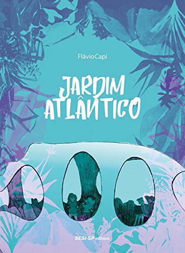 Livro PDF: Jardim Atlântico (SESI-SP Quadrinhos)