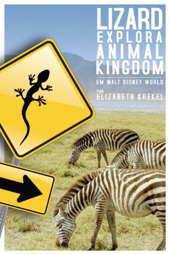 Livro PDF: Lizard Explora Animal Kingdom em Walt Disney World