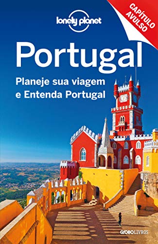 Livro PDF Lonely Planet Portugal: Planeje sua viagem e Entenda Portugal