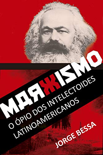 Livro PDF: Marxismo: O ópio dos intelectoides latino-americanos