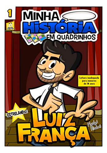 Livro PDF: Minha História em Quadrinhos com Luiz França: Artistas que você já conhece em histórias que você nunca viu!